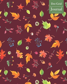 Paperback Dot Grid Journal: Notebook Planner with Autumn Themed Cover Design Book