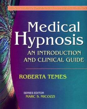 Hardcover Medical Hypnosis: An Introduction and Clinical Guide Book
