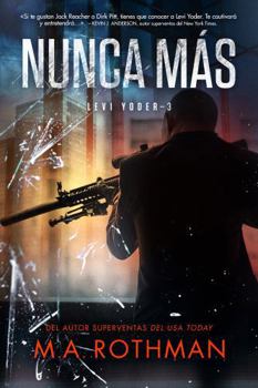 Paperback Nunca más (Un thriller de Levi Yoder) (Spanish Edition) [Spanish] Book