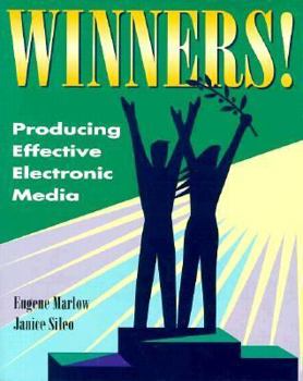 Paperback Winners!: Producing Effective Electronic Media Book