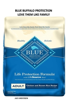 Paperback Blue Buffalo Protection: Love Them Like Family Book