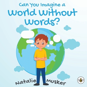 Paperback Can You Imagine a World Without Words? Book