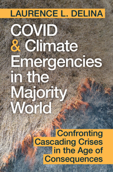 Hardcover COVID and Climate Emergencies in the Majority World Book