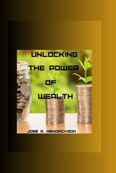 Paperback Unlocking the power of Wealth: Quitting Poverty Book