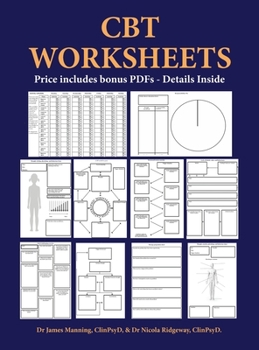 CBT Worksheets: CBT worksheets for CBT therapists in training: Formulation worksheets, generic CBT cycle worksheets, thought records, thought ... worksheets and CBT handouts all in one book.