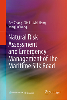 Natural Risk Assessment and Emergency Management of The Maritime Silk Road