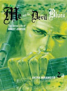 Paperback Me and the Devil Blues 2: The Unreal Life of Robert Johnson Book