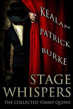 Paperback Stage Whispers: The Collected Timmy Quinn Book