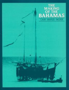 Paperback Making of the Bahamas Book