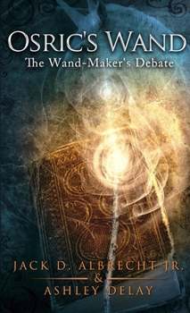 Paperback Osric's Wand: The Wand-Maker's Debate Book