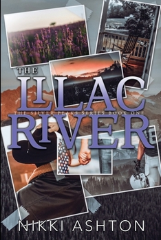 Paperback The Lilac River: Silver Peaks Book