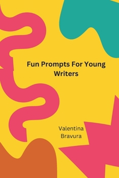 Paperback Fun Prompts for Young Writers Book