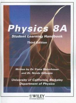 Physics 8A : Student Learning Handbook