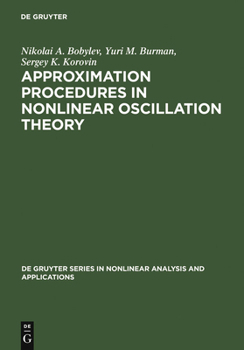 Hardcover Approximation Procedures in Nonlinear Oscillation Theory Book