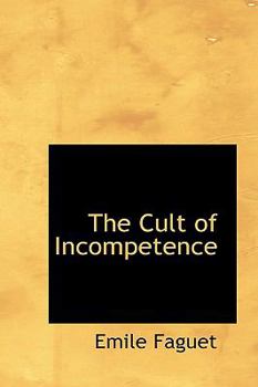 Paperback The Cult of Incompetence Book