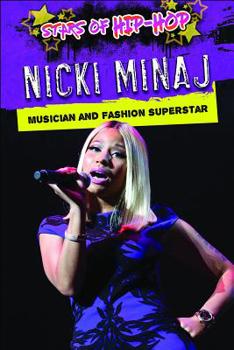 Library Binding Nicki Minaj: Musician and Fashion Superstar Book