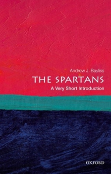 The Spartans - Book #706 of the Very Short Introductions