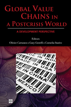 Paperback Global Value Chains in a Postcrisis World: A Development Perspective Book