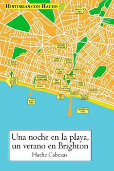 Paperback Una Noche En La Playa, Un Verano En Brighton [Spanish] Book