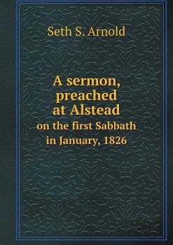 Paperback A sermon, preached at Alstead on the first Sabbath in January, 1826 Book