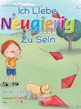 Hardcover Ich liebe neugierig zu sein (German) [German] Book