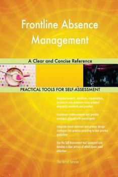 Paperback Frontline Absence Management A Clear and Concise Reference Book