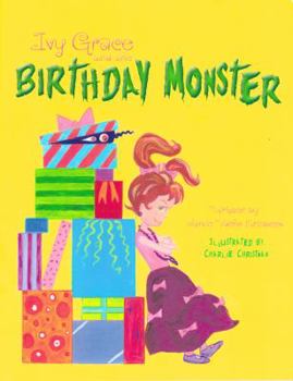 Ivy Grace and the Birthday Monster (Ivy Grace)