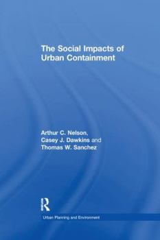 Paperback The Social Impacts of Urban Containment Book