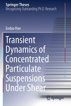 Paperback Transient Dynamics of Concentrated Particulate Suspensions Under Shear Book