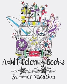 Paperback Adult Coloring Books: Summer Vacation Book