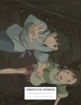 Composition Notebook: Spirited Away Ghibli Studio KaonashiNo Face Notebooks
