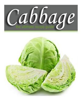 Paperback Cabbage - The Ultimate Recipe Guide Book