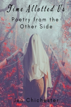 Paperback Time Allotted Us: Poetry from the Other Side Book