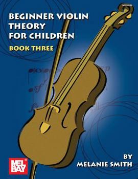 Paperback Beginner Violin Theory for Children, Book Three Book