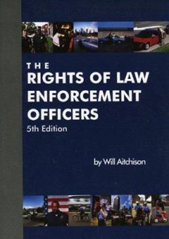 Paperback The Rights of Law Enforcement Officers Book
