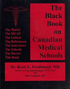 Paperback The Black Book on Canadian Medical Schools Book