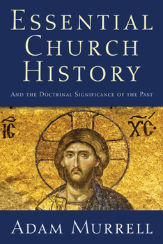 Paperback Essential Church History Book