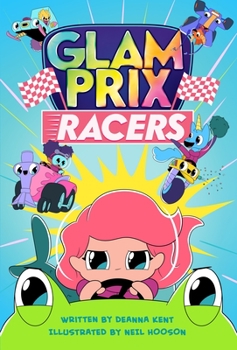 Glam Prix Racers - Book #1 of the Glam Prix Racers