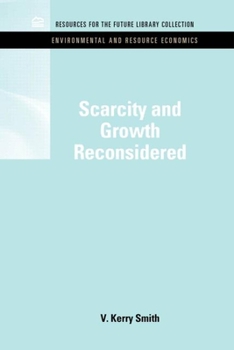 Hardcover Scarcity and Growth Reconsidered Book