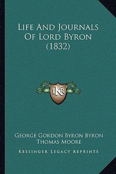 Life and Journals of Lord Byron