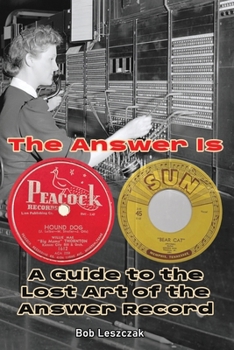Paperback The Answer Is - A Guide to the Lost Art of the Answer Record Book