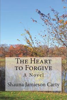 Paperback The Heart to Forgive Book