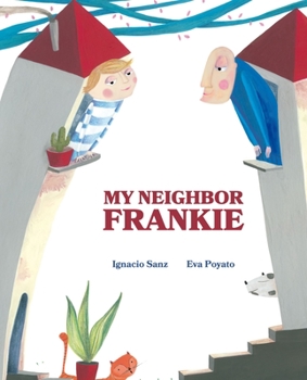 Hardcover My Neighbor Frankie Book