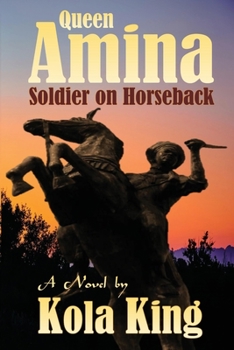 Paperback Queen Amina: Soldier On Horseback Book