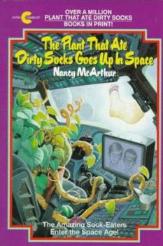 Paperback The Plant That Ate Dirty Socks Goes Up in Space Book