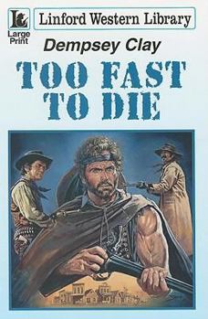 Paperback Too Fast to Die [Large Print] Book