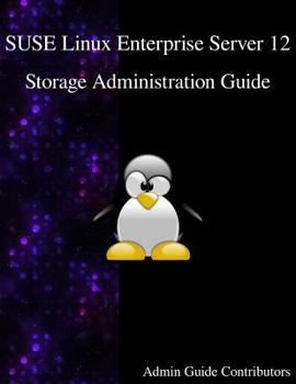 Paperback SUSE Linux Enterprise Server 12 - Storage Administration Guide Book