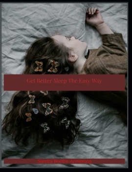Paperback Get Better Sleep The Easy Way Book