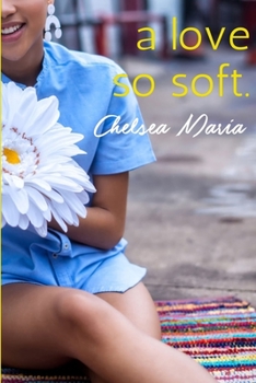 Paperback A Love So Soft Book