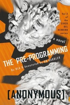 The Pre-programming - Book #2 of the Circo del Herrero